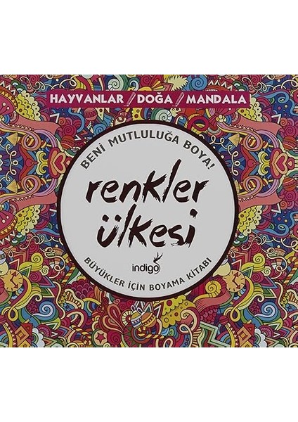 Renkler Ülkesi: Hayvanlar / Doğa / Mandala + Göğe Bakma Durağı - Seçme Şiirler