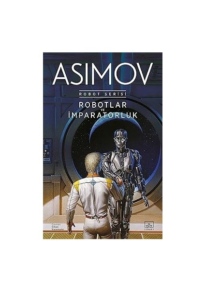 Robotlar ve Imparatorluk: Robot Serisi 4. Kitap + Çöplük