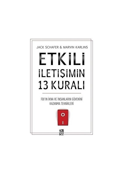 Örneklerle Kolay Ekonomi + Etkili Iletişimin 13 Kuralı: Fbı'ın Ikna ve Insanların Güvenini Kazanma Teknikleri fiyatları