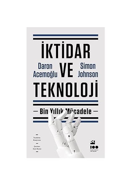 Iktidar ve Teknoloji + Checklıst Manifesto: Işi Doğru Yapmanın Basit Bilimi: Işler Nasıl Doğru Yapılır?