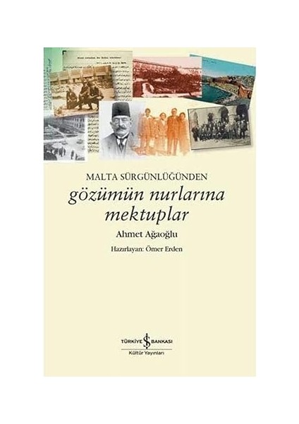 Dersimiz: Atatürk: Senaryonun Tam Metni + Çocuklar Için Atatürk + Malta Sürgünlüğünden - Gözümün Nurlarına Mektuplar modelleri