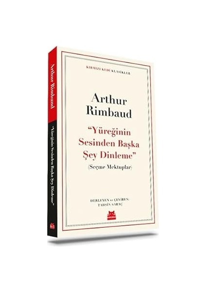 Yüreğinin Sesinden Başka Şey Dinleme: (Seçme Mektuplar) + Mektuplarla Köy Enstitüsü Yılları: 1935-1946