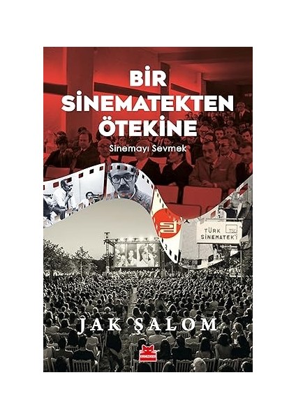 Sahanın Yıldızları - Lewandowski + Yaşamak + Bir Sinematekten Ötekine: Sinemayı Sevmek + ve Ihtilal modelleri