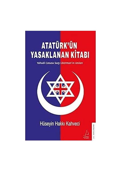Eski Istanbul'dan Yapraklar + Atatürk’ün Yasaklanan Kitabı: Yahudi Casusu Suzy Liberman’ın Anıları fiyatları