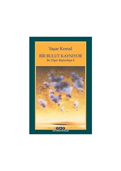 Sadece Yaşayıp Yazdıklarım: Dünden Bugüne Anılar + Bir Bulut Kaynıyor / Bu Diyar Baştanbaşa 4 fiyatları