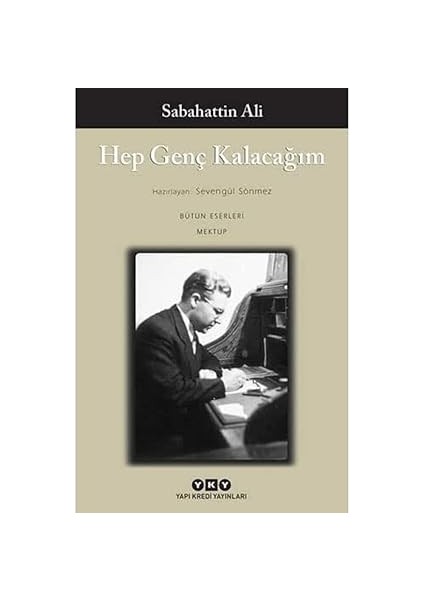 Sözcükler + Hep Genç Kalacağım - Bütün Yapıtları - Mektup fiyatları