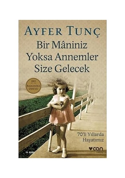 Jack London + Bir Maniniz Yoksa Annemler Size Gelecek: 70'li Yıllarda Hayatımız fiyatları