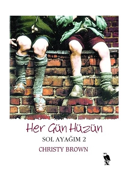 Her Gün Hüzün - Sol Ayağım 2 + On Yıl Savaş ve Sonrası (1912 - 1922) + Nutuk: Gençler Için Fotoğraflarla