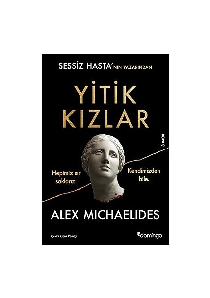 Atatürk’ün Katilleri ve O Doktor: Tüm Belgeleriyle Asrın Lideri’nin Kronolojik Ölüm Yolculuğu + Yitik Kızlar fiyatları