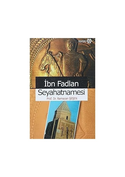 Ibn Fadlan Seyahatnamesi + Paul Dırac