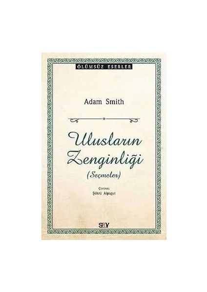 Ulusların Zenginliği (Seçmeler) + Anayasalar ve Belgeler 1876-2012