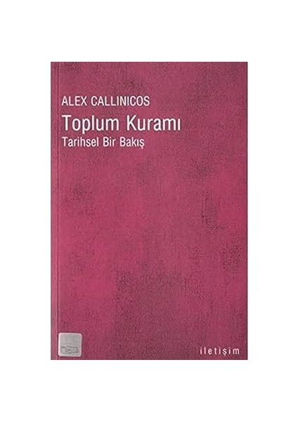 Toplum Kuramı: Tarihsel Bir Bakış + Yemek ve Ulusal Kimlik: Gündelik Yaşamdan Küresel Siyasete