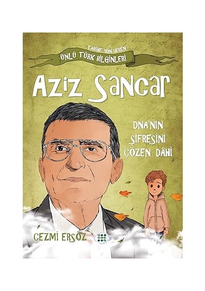 Aziz Sancar - Dna'nın Şifresini Çözen Dahi: Nasıl Dahi Oldum? + Marco Polo Seyahatnamesi
