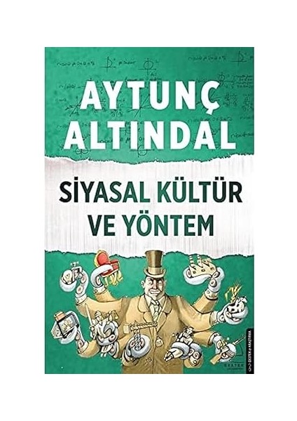 Siyasal Kültür ve Yöntem + Tarihte Zorun Rolü