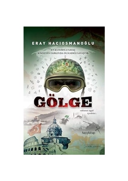 Gölge + Çanakkale Muharebeleri: Anlatım ve Değerlendirme + Iki Darbe Arasında: Ilginç Zamanlarda + Darbe Içinde Darbe