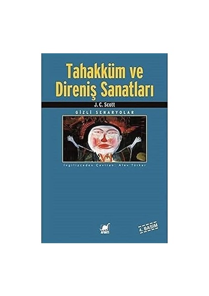 Tahakküm ve Direniş Sanatları: Gizli Senaryolar + Meraklısı Için Ortadoğu Kitabı