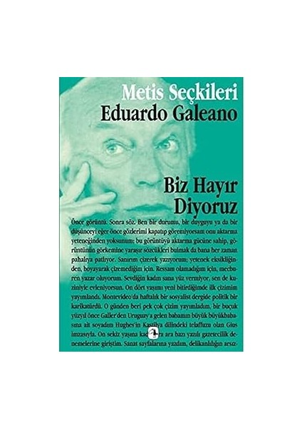 Kemer Sıkmak: Tehlikeli Bir Fikrin Tarihi + Biz Hayır Diyoruz: Eduardo Galeano'dan Seçme Yazılar fiyatları