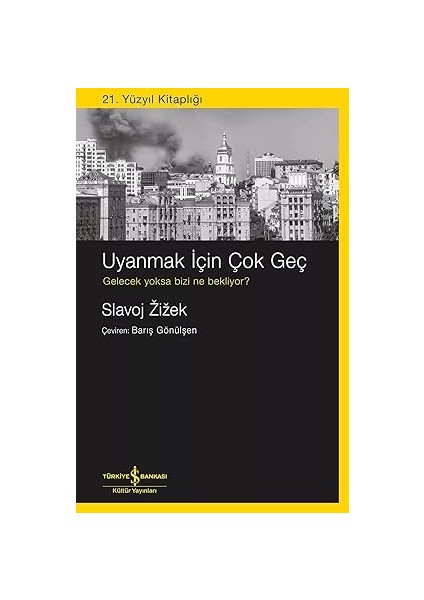 Tek Adam Cilt 3 (Büyük Boy): Mustafa Kemal 1922 - 1938 + Uyanmak Için Çok Geç: Gelecek Yoksa Bizi Ne Bekliyor ? fiyatları