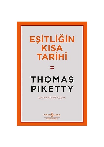 Eşitliğin Kısa Tarihi + Ütopyadan Bilime Sosyalizmin Gelişimi + Anka Kuşu