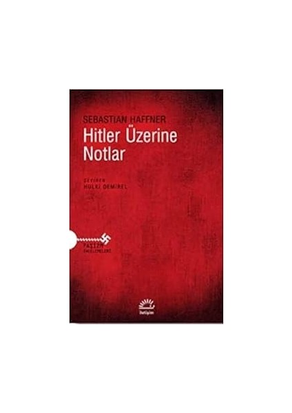 Yahudiler ve Özellikleri + Hitler Üzerine Notlar: Anmerkungen Zu Hitler fiyatları