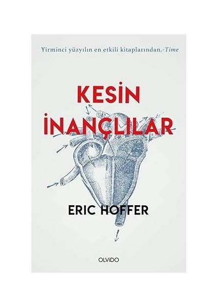 Kesin Inançlılar: Yirminci Yüzyılın En Etkili Kitaplarından - Time + Geleneğin Icadı