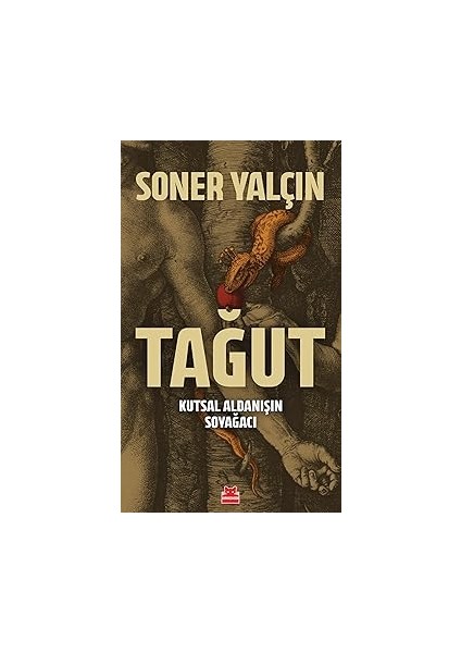 Tağut - Kutsal Aldanışın Soyağacı + Diplomasi + Gölge