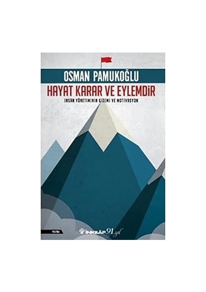 Meraklısı Için Ortadoğu Kitabı + Hayat Karar ve Eylemdir: Insan Yönetiminin Gizemi ve Motivasyon fiyatları