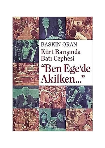Ben Ege'de Akilken...: Kürt Barışında Batı Cephesi + Reis: Gladio’nun Türk Tetikçisi + Tüketici Hayat