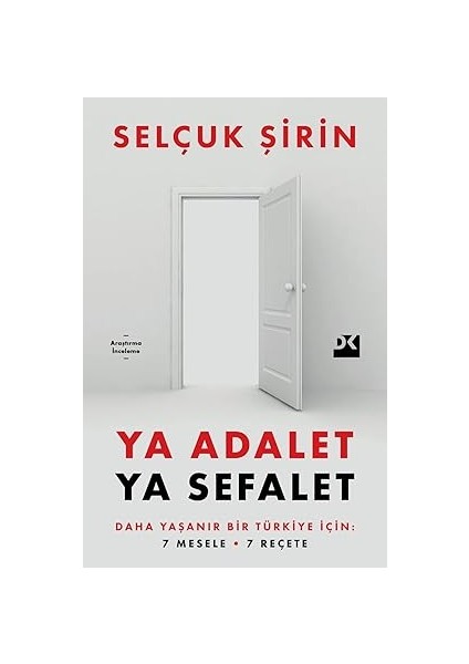 Kemer Sıkmak: Tehlikeli Bir Fikrin Tarihi + Ya Adalet Ya Sefalet: Daha Yaşanır Bir Türkiye Için 7 Mesele 7 Reçete fiyatları