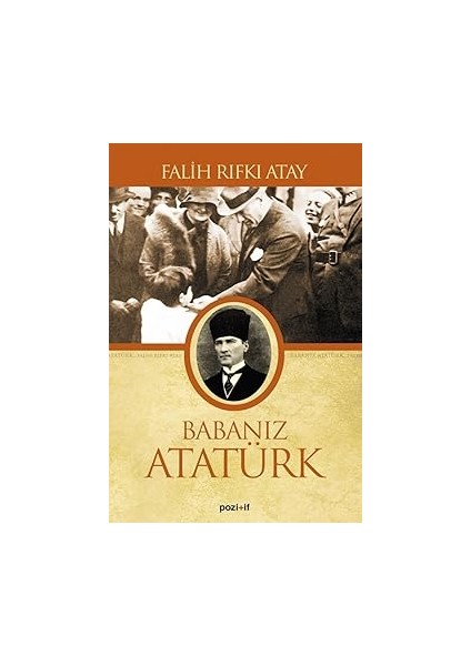 Babanız Atatürk + Evvel Zaman