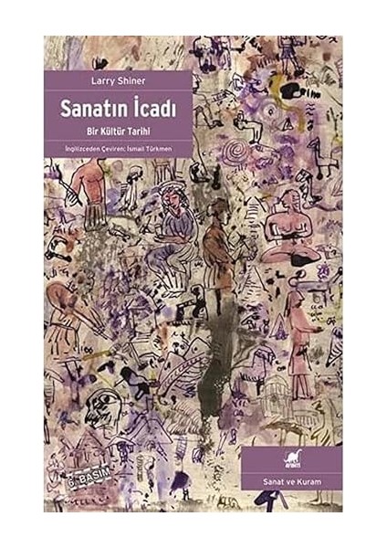 Sanatın Icadı: Bir Kültür Tarihi + Sanat Kavram ve Terimleri Sözlüğü + Müziğin Öyküsü