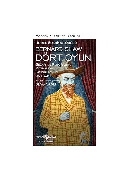 Dört Oyun - Modern Klasikler Dizisi: Modern Klasikler Serisi + Veronalı Iki Soylu Delikanlı Ciltsiz