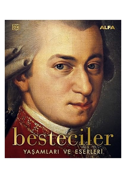 Besteciler - Yaşamları ve Eserleri (Ciltli) + Inceldiği Yerden Kopar – Sığıntı + Medea – Euripides