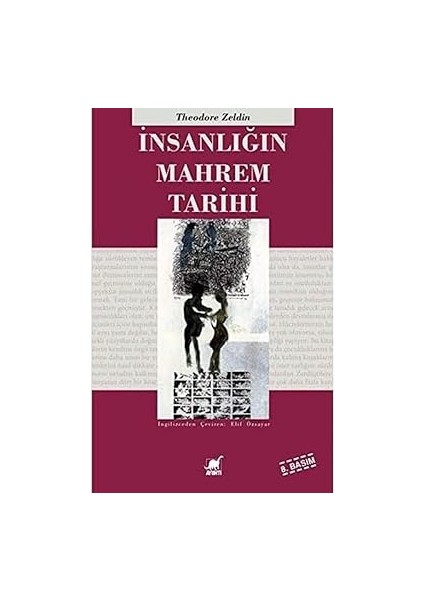 Insanlığın Mahrem Tarihi + Minik Ayıcıklar Için Uyku Vakti + Ustalık