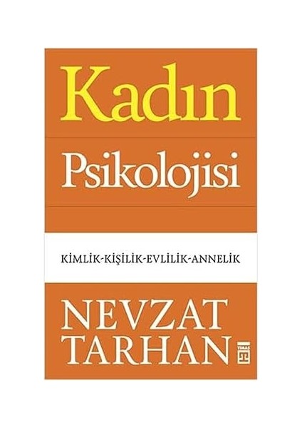 Dünyanın En Yalnız Beyni + Bilim - Eğlenceli Etkinlikler + Kadın Psikolojisi: Kimlik-Kişilik-Evlilik-Annelik modelleri