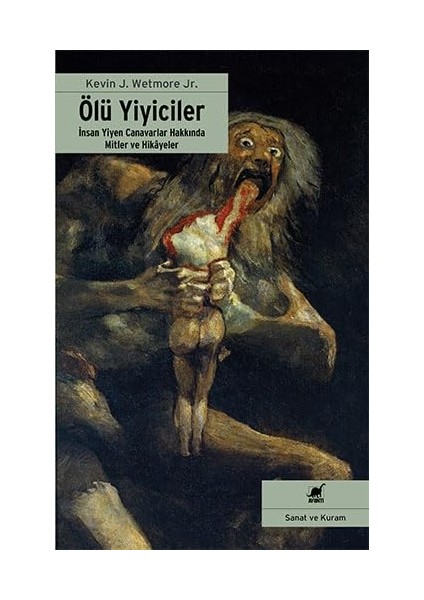 Kelimeli Ajanda 2025 + Ölü Yiyiciler: Insan Yiyen Canavarlar Hakkında Mitler ve Hikayeler fiyatları