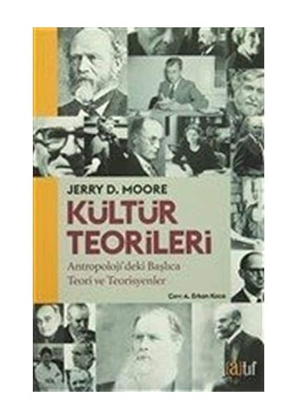 Kültür Teorileri: Antropoloji'deki Başlıca Teori ve Teorisyenler + Hangi Isa - Tyanalı Apollonius