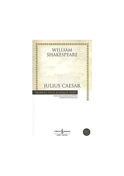 Julius Caesar: Bütün Eserleri + Mutlu Yıllar Wanda June + 12 Eylül Adaleti