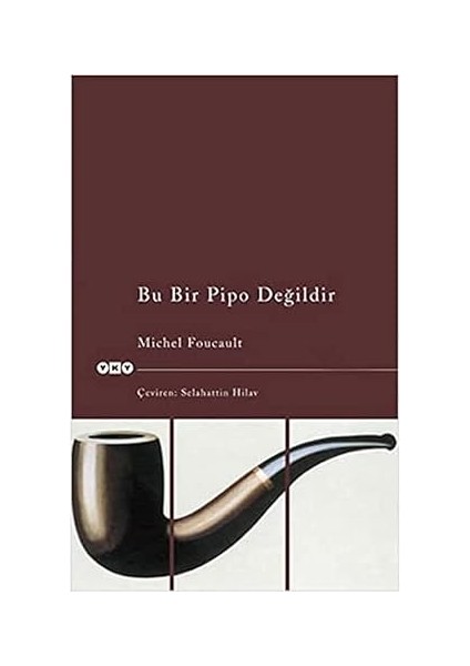 Bir Kibritle Yok Olmak 2 (Ciltli) + Bu Bir Pipo Değildir + Sınıf Arkadaşım Atatürk fiyatları