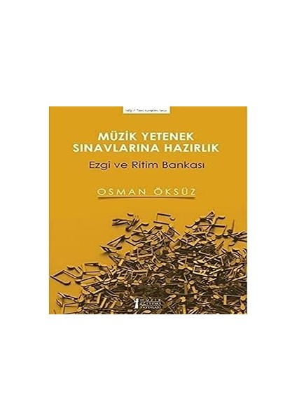 Müzik Yetenek Sınavlarına Hazırlık: Ezgi ve Ritim Bankası + Ateşin Gelini - Gavur Izmir (Ciltli)