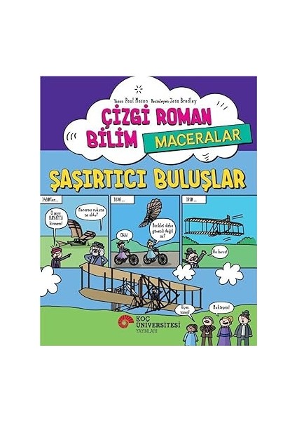 Çizgi Roman Bilim - Maceralar: Şaşırtıcı Buluşlar + Dakikalar Içinde Beyin - Anında Açıklanan 200 Temel Kavram