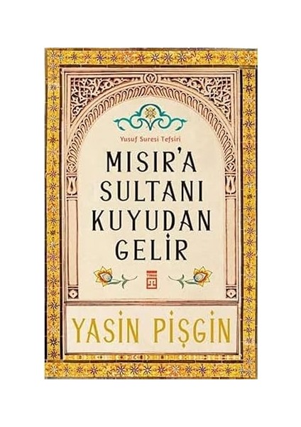 Mısır'a Sultanı Kuyudan Gelir: Yusuf Suresi Tefsiri + Dünyanın Öbür Ucunda Ne Var?: 84X57 Dünya Haritası Hediyeli