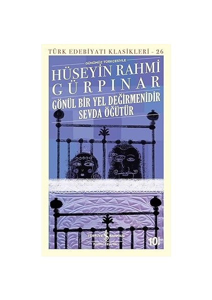 Çağdaş Sanatın Sahtekarlığı + Gönül Bir Yel Değirmenidir Sevda Öğütür: Türk Edebiyatı Klasikleri - 26 fiyatları