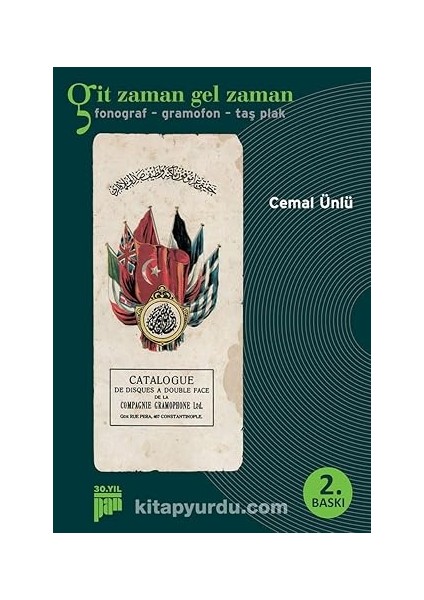 Git Zaman Gel Zaman: Fonograf-Gramofon-Taş Plak + Bakkhalar - Hasan Ali Yücel Klasikleri