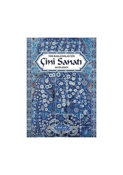 Yeni Başlayanlar Için Çini Sanatı + Sinemada Göstergeler ve Anlam + Hırçın Kız Ciltsiz