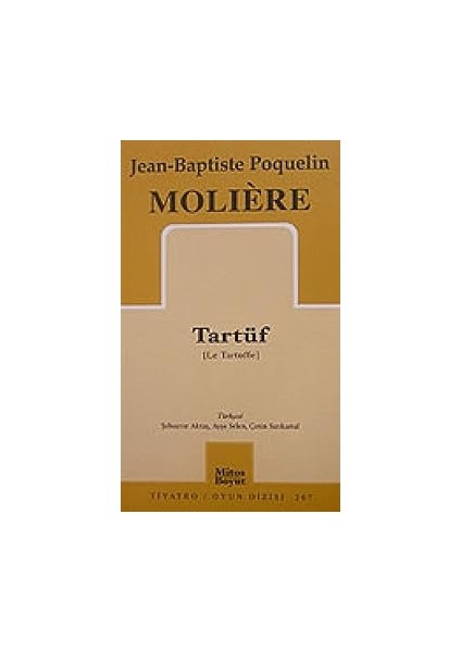 Gündelik Şeylerin Güzelliği + Tartüf (Le Tartuffe) + Antigone + Everest My Lord - Işte Baş Işte Gövde Işte Kanatlar fiyatları