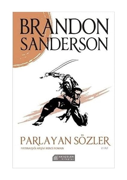 Tanrıların Arabaları: Tanrı Bir Astronot Muydu? + Parlayan Sözler 2. Cilt - Fırtınaışığı Arşivi Ikinci Roman fiyatları