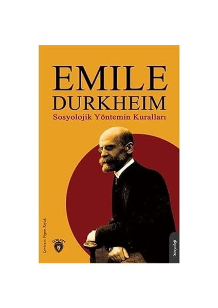 Sosyolojik Yöntemin Kuralları + Astronotun, Mars’ın ve Uzak Yıldızların Yaşamında Bir Gün