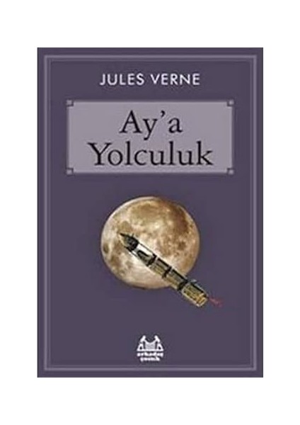 Kaderci Jacques ve Efendisi + Kozmos: Evrenin ve Yaşamın Sırları + Ay’a Yolculuk modelleri
