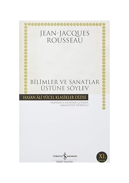 Bilimler ve Sanatlar Üstüne Söylev + Amatör Denizci El Kitabı